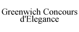 GREENWICH CONCOURS D'ELEGANCE trademark