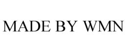 MADE BY WMN trademark