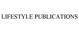 LIFESTYLE PUBLICATIONS trademark