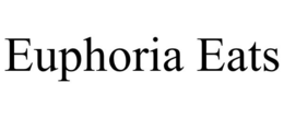 EUPHORIA EATS trademark