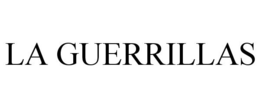 LA GUERRILLAS trademark