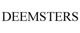 DEEMSTERS trademark