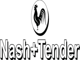 NASH + TENDER trademark