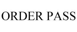 ORDER PASS trademark