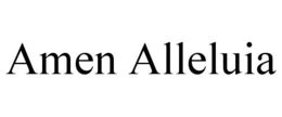 AMEN ALLELUIA trademark