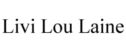 LIVI LOU LAINE trademark