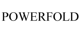 POWERFOLD trademark