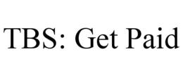 TBS: GET PAID trademark