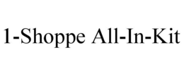 1-SHOPPE ALL-IN-KIT trademark