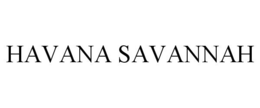 HAVANA SAVANNAH trademark