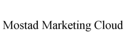MOSTAD MARKETING CLOUD trademark