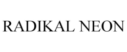 RADIKAL NEON trademark