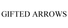 GIFTED ARROWS trademark