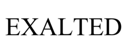 EXALTED trademark
