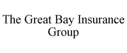 THE GREAT BAY INSURANCE GROUP trademark