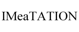IMEATATION trademark