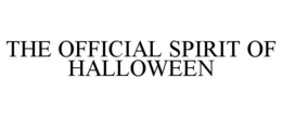 THE OFFICIAL SPIRIT OF HALLOWEEN trademark