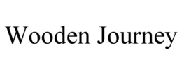 WOODEN JOURNEY trademark