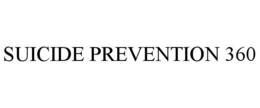 SUICIDE PREVENTION 360 trademark