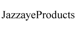 JAZZAYEPRODUCTS trademark