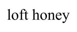 LOFT HONEY trademark