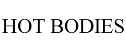 HOT BODIES trademark
