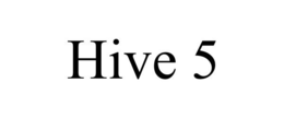 HIVE 5 trademark