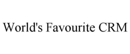 WORLD'S FAVOURITE CRM trademark