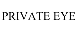 PRIVATE EYE trademark