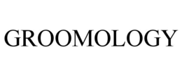 GROOMOLOGY trademark