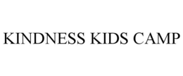 KINDNESS KIDS CAMP trademark
