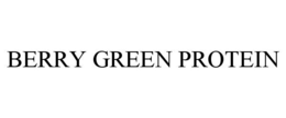 BERRY GREEN PROTEIN trademark