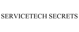SERVICETECH SECRETS trademark