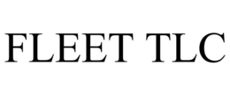 FLEET TLC trademark