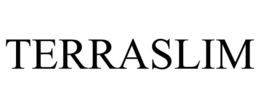 TERRASLIM trademark