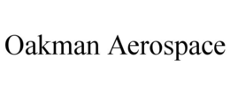OAKMAN AEROSPACE trademark