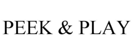 PEEK & PLAY trademark