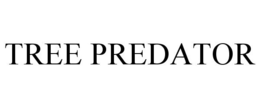 TREE PREDATOR trademark
