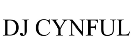 DJ CYNFUL trademark