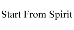 START FROM SPIRIT trademark