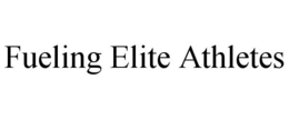 FUELING ELITE ATHLETES trademark
