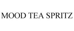 MOOD TEA SPRITZ trademark