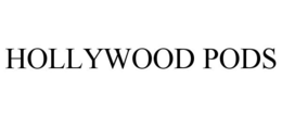 HOLLYWOOD PODS trademark