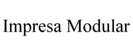 IMPRESA MODULAR trademark