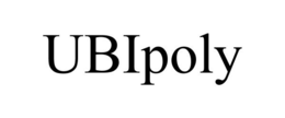 UBIPOLY trademark