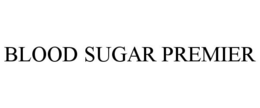 BLOOD SUGAR PREMIER trademark