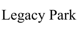 LEGACY PARK trademark