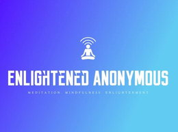 ENLIGHTENED ANONYMOUS MEDITATION MINDFULNESS ENLIGHTENMENT trademark