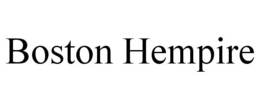 BOSTON HEMPIRE trademark