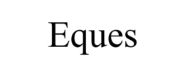 EQUES trademark